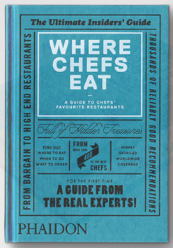 Where Chefs Eat Phaidon