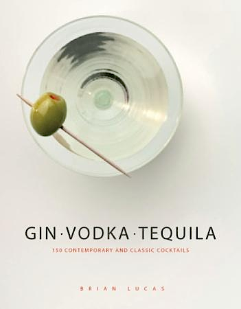 Gin Vodka Tequila book