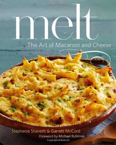 Melt Art of Macaroni and Cheese book