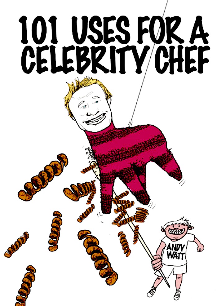 101 Uses for Celebrity Chefs