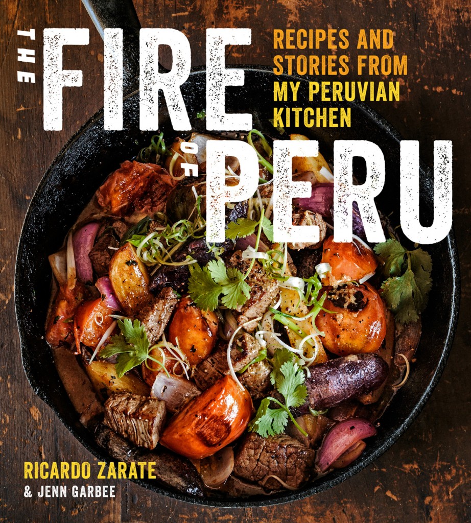 Fire of Peru Ricardo Zarate Cookbook