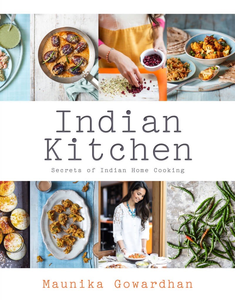 Indian Kitchen Cookbook Maunika Gowardhan Cookbook