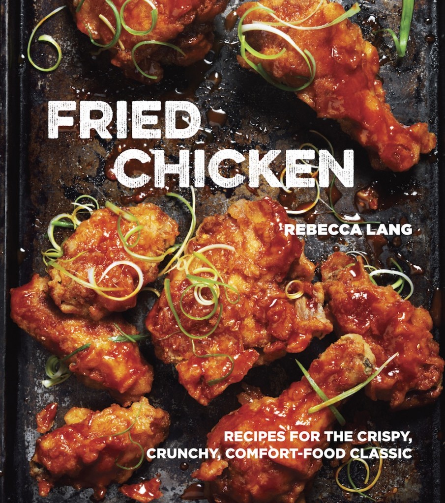 Fried Chicken Rebecca Lang