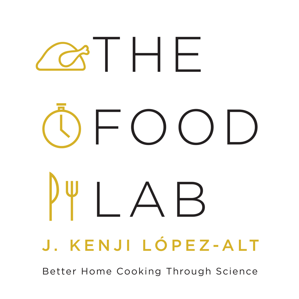 The Food Lab Kenji Lopez-Alt
