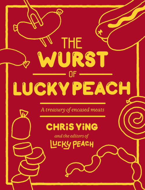 Wurst of Lucky Peach by Chris Ying
