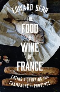 Food and Wine of France Edward Behr